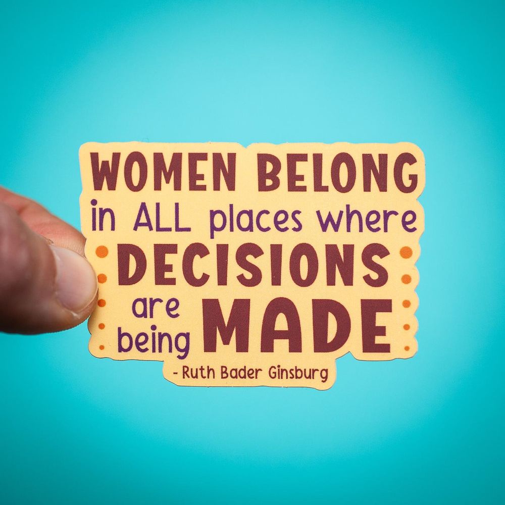 Women Belong in all Places sticker